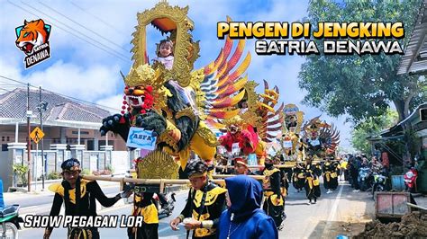 PENGEN DI JENGKING Singa Depok SATRIA DENAWA Show PEGAGAN LOR YouTube