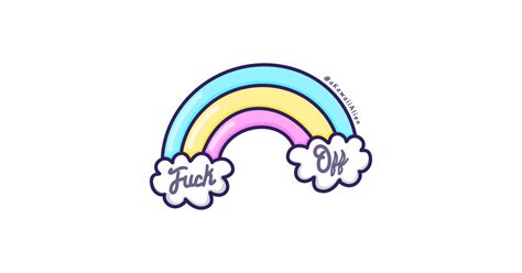 Fuck Off Rainbow Fuck Off Posters And Art Prints Teepublic