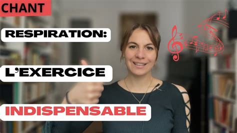 L Exercice Fondamental Pour Contr Ler Et Lib Rer Sa Voix Chant