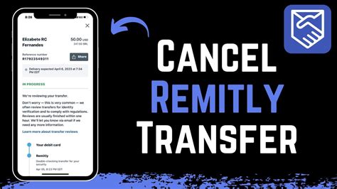 How To Cancel Remitly Transfer Youtube