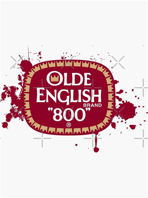 Olde English 800 Splash 40s Logo Sticker For Sale By Betterdaze