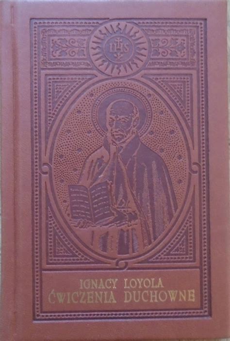 Ignacy Loyola Ćwiczenia duchowne