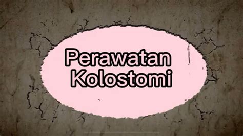 Perawatan Kolostomi Youtube