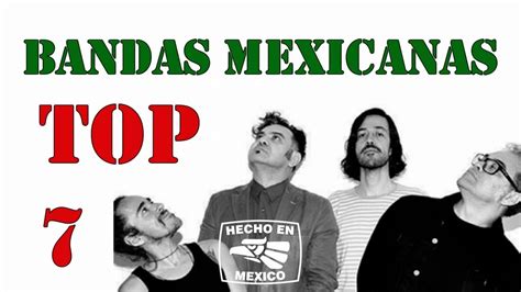 Top 7 Bandas De Rock Mexicano Youtube