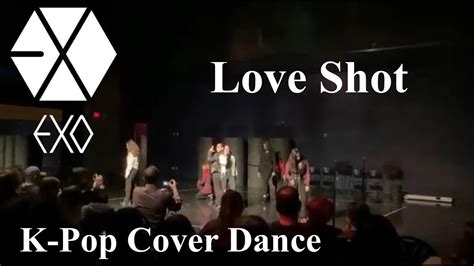 Exo Love Shot Dance Cover By Kadence Youtube