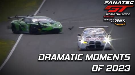 Most Dramatic Moments Of Gt World Challenge Europe Powered By