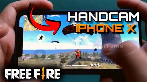 HANDCAM ASÍ ES JUGAR FREEFIRE EN IPHONE X EPICO FREEFIRE YouTube