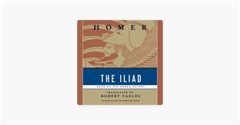 ‎the Iliad Abridged By Homer And Robert Fagles On Apple Books