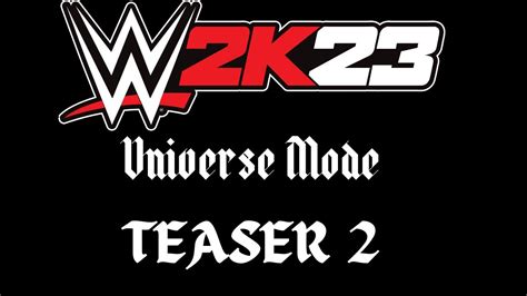 Wwe 2k23 Universe Mode Teaser Youtube