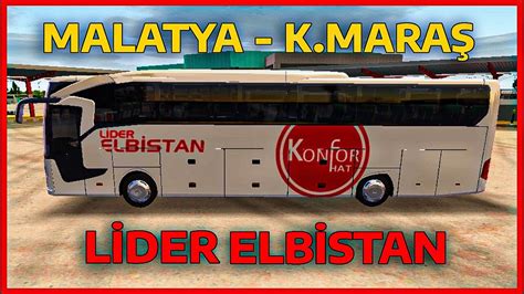 LİDER ELBİSTAN SKİN İLE MALATYA KAHRAMANMARAŞ SEFERİ Otobüs