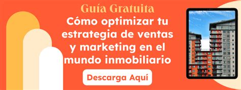 Cómo Hacer Marketing Digital Inmobiliario En 2023 10 Estrategias