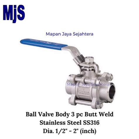 Jual Ball Valve Pc Body Sankyo Dia Butt Weld Ss Stainless