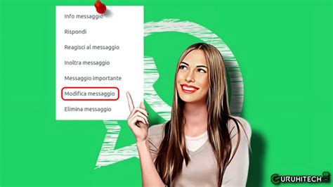 Finalmente Su Whatsapp Ora Puoi Modificare I Messaggi Guruhitech