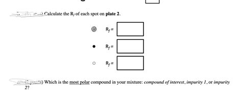 Solved You Are Evaluating A Compound Mixture By Normal Phase Chegg