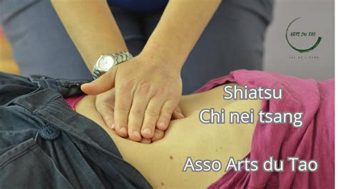 Massage Shiatsu Chi Nei Tsang Asso Arts Du Tao Salles Youtube