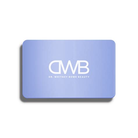 DWB Beauty E-Gift Card – Dr. Whitney Bowe Beauty