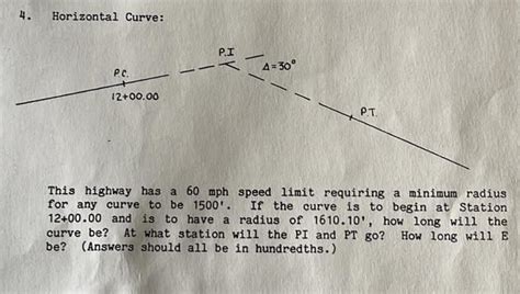 Solved 4. Horizontal Curve: This highway has a 60mph speed | Chegg.com