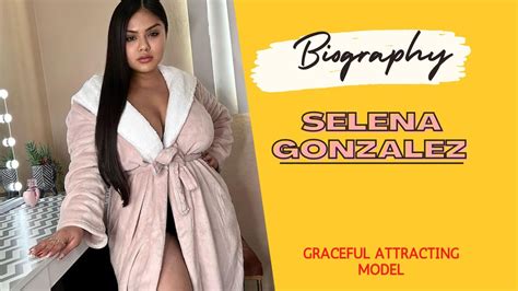 Selena Gonzalez American Plus Sized Model Beautiful Curvy Model