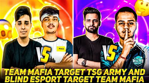 Team Mafia Target Tsg Army And Blind Esport Target Team Mafia😲😲