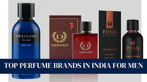 List Of Top Perfume Brands In India For Men Indian Perfume Brands