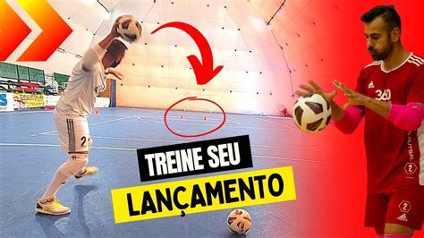 Como melhorar o lançamento do goleiro de futsal gk goleiro futsal