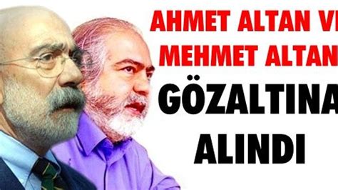 Ahmet Altan Ve Mehmet Altan N G Zalt Nedeni Ortaya Kt Haber Ekspres