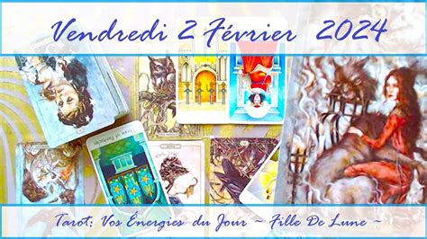 Tirage Du Vendredi F Vrier Filledelunetarot Guidance Tarot