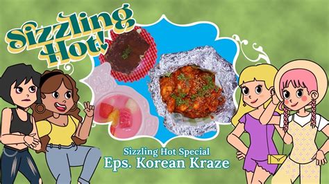SIZZLING HOT Special Eps Korean Kraze YouTube