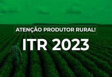 Atualiza O Do Itr E Entrega De Declara O