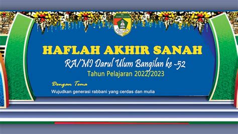 Haflah Akhir Sanah Ra Mi Darul Ulum Bangilan Ke Tp