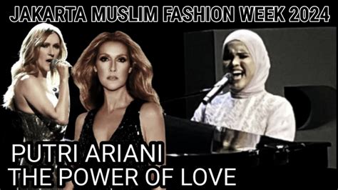 PUTRI ARIANI Gandeng Celine Dion Di Jakarta Muslim Fashion Week 2024