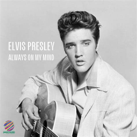 Always On My Mind Elvis Presley