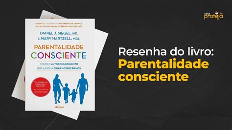 Resenha Do Livro Parentalidade Consciente Youtube