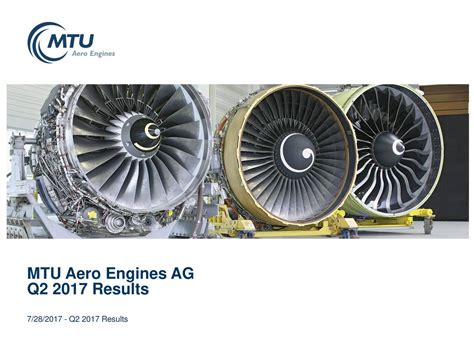 MTU Aero Engines AG 2017 Q2 - Results - Earnings Call Slides (OTCMKTS ...