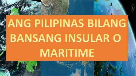 Lokasyong Insular At Bisinal Ng Pilipinas