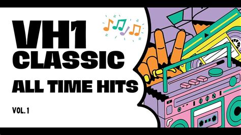 Vh1 Classic All Time Hits Vol 1 Youtube