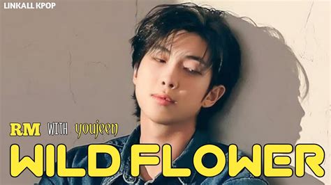 Rm Wild Flower With Youjeen Color Lyrics Youtube