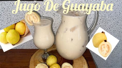 Jugo De Guayaba Con Leche Cremosa YouTube