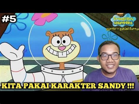Skill Sandy Sangat Berguna Lawan Robot Jahat Spongebob Squarepants Battle For Bikini Bottom