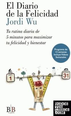 El Diario De La Felicidad Tu Rutina Diaria De Minutos Para Maximizar