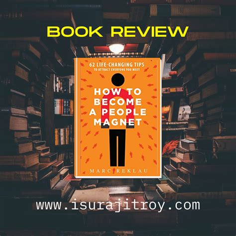 Book Review How To Become A People Magnet Surajit Roy