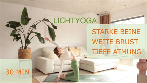 Tiefer Atem Und Kraftvolle Beine Im LichtYoga YouTube