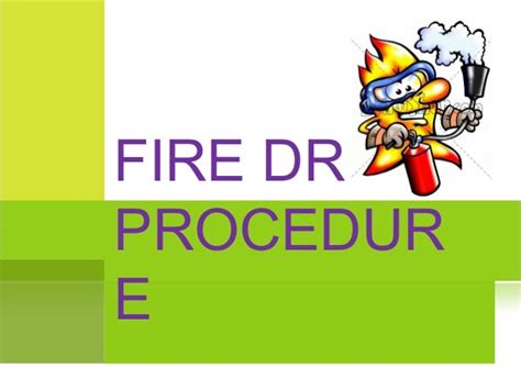 Fire Drill Procedure