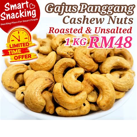 Kg Gajus Murah Gajus Panggang Cashew Nuts Roasted Gajus Bakar