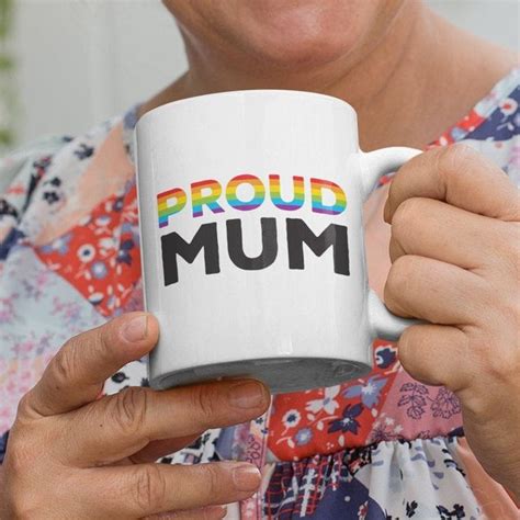 Proud Mum Mug Gay Mum Gift Supportive Mum Mothers Day Gift Proud LGBT Parent Etsy UK Mum Mug