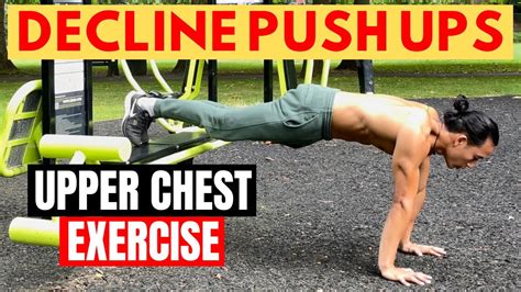 Decline Push Ups Tutorial Best Body Weight Exercise For Building Upper