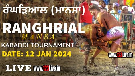 Live Ranghrial Mansa Kabaddi Tournament 12 January 2024