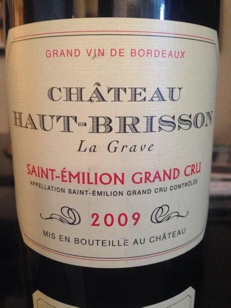 2009 Château Haut Brisson La Grave France Bordeaux Libournais St