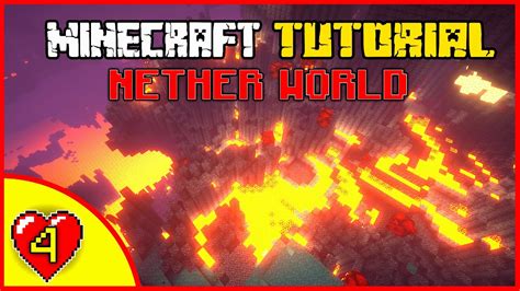 Part 4 Nether World Tips And Tricks Minecraft Survival Series S1