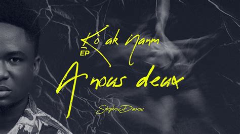 Stephens Daceus À nous deux official audio lyrics YouTube